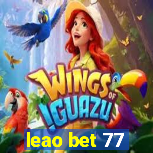 leao bet 77